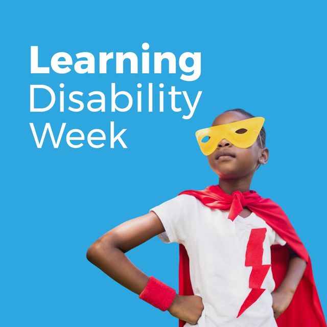 Digital composite of learning disability week text by afican american boy wearing eye mask and cape. childhood, aspirations, education and awareness concept.