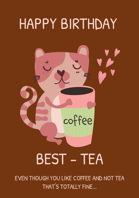 Quirky illustrated cat is holding a coffee cup with birthday greetings. Perfect for unique and humorous birthday cards, social media posts, or digital messages to celebrate individuality and personal preferences humorously.