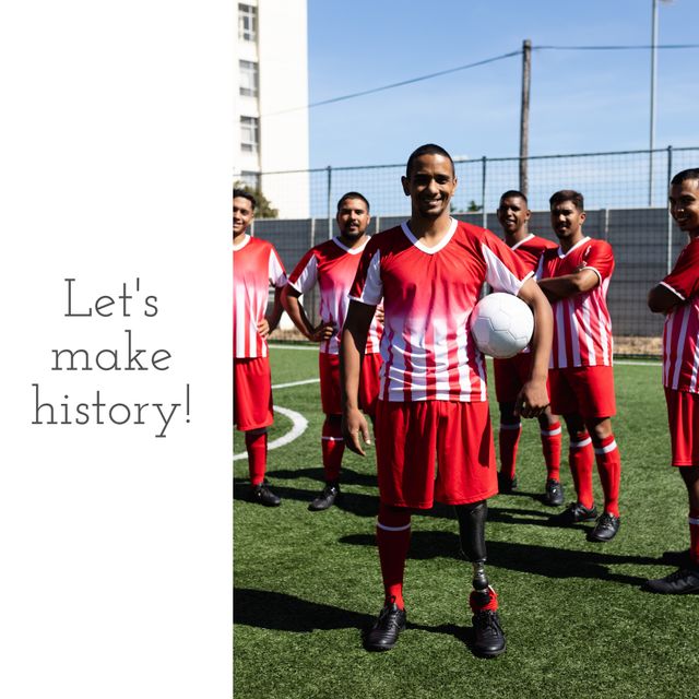 Diverse football team standing together on a football field, embodying unity and teamwork with an inspirational quote overlay that reads 'Let's make history!'. Ideal for motivational sports promotions, football tournament advertisements, and campaigns focused on inclusion and diversity in sports.