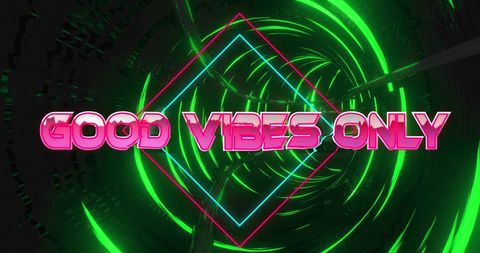 Futuristic Neon Tunnel with ‘Good Vibes Only’ Text