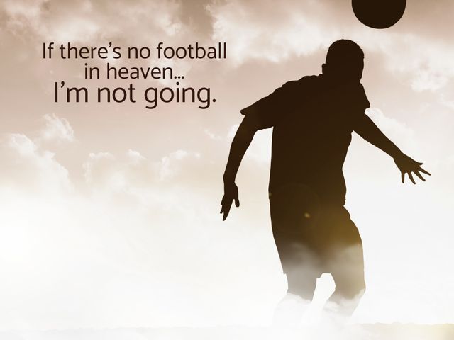 Silhouette of a football player dynamically posing against a cloudy sky with a motivational quote about the importance of football. Perfect for use in sports marketing materials, inspirational posters, digital and print advertisements, social media campaigns, or promoting athletic events.