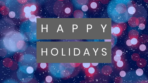 Festive Happy Holidays Greeting with Snow and Sparkles