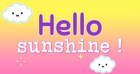 Hello Sunshine Text with Smiling Clouds on Colorful Background - Download Free Stock Images Pikwizard.com