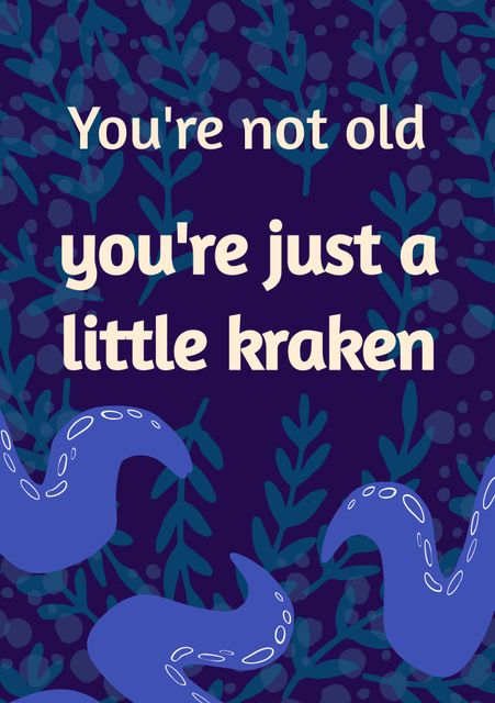 Playful image featuring a humorous kraken-themed pun, ideal for lighthearted birthday cards or social media posts. Suitable for individuals with a love for sea creatures and quirky humor. Great for adding a touch of whimsy to birthday celebrations.