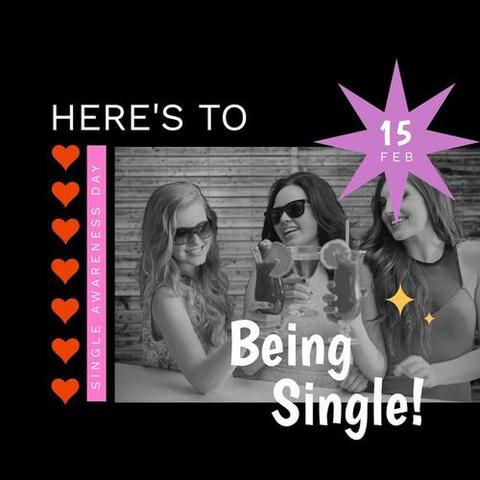 Here's to being single and 15 feb text and heart shape with caucasian female friends toasting drinks. Digital composite, enjoyment, togetherness, single awareness day, holiday, love and celebration.