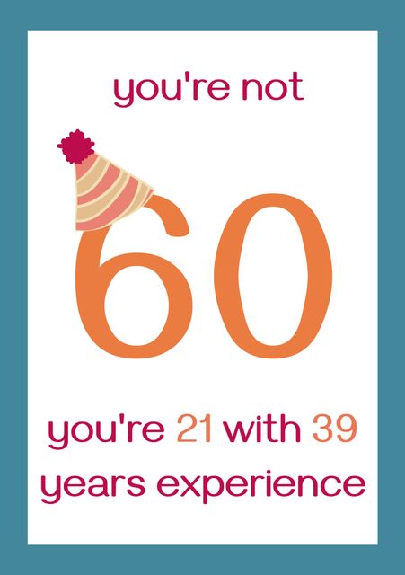 This design features a humorous message celebrating a 60th birthday, with playful text and party hat graphic on a white background. Ideal for greeting cards, social media posts, and birthday party invitations, it adds a touch of fun to any birthday milestone.