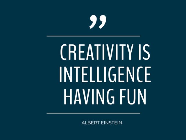 This image showcases an inspirational quote by Albert Einstein stating 'Creativity is intelligence having fun'. The quotation emphasizes the value of creativity in intellectual pursuits. Ideal for decorating classrooms, offices, and workspaces, or for use in educational and motivational content to inspire productivity and creative thinking.