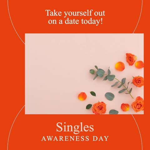 singles awareness day card with orange roses and text - Download Free Stock Templates Pikwizard.com