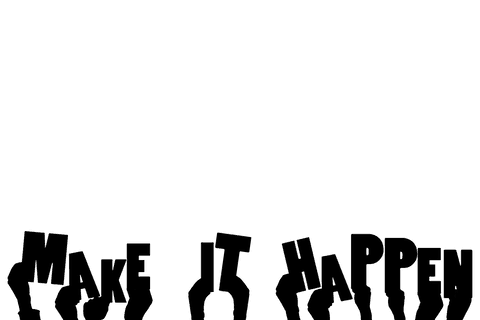 Inspirational Make It Happen Hands on Transparent Background