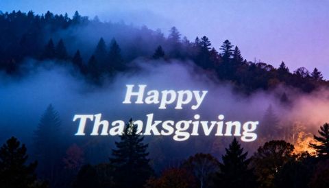 Happy Thanksgiving Projection on Misty Twilight Forest Ridge with Warm Amber Glow