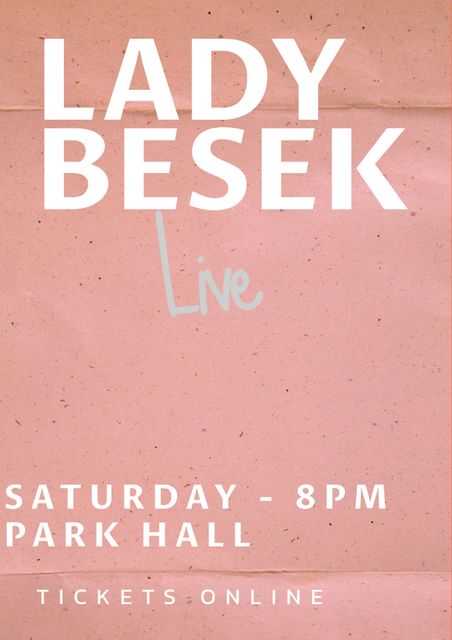 Event poster for Lady Besek live concert announced for Saturday at 8pm in Park Hall. Design features a pink background and bold white text with details about ticket availability. Ideal for use in promoting events, concerts, especially on social media or community bulletin boards.