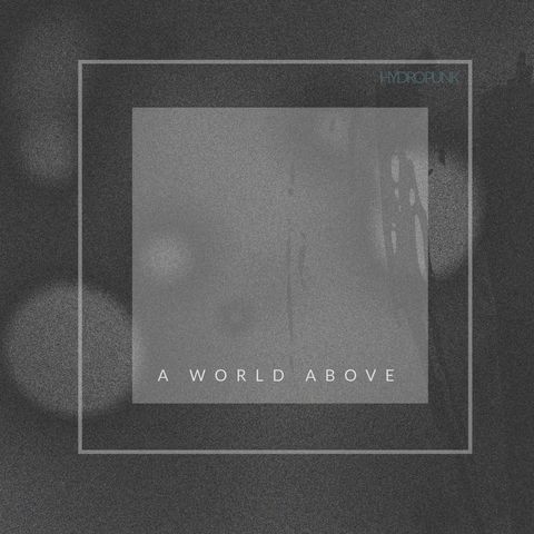 hydropunk album cover featuring a world above design - Download Free Stock Templates Pikwizard.com
