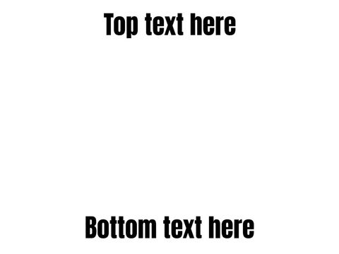blank meme template with top and bottom text - Download Free Stock Templates Pikwizard.com