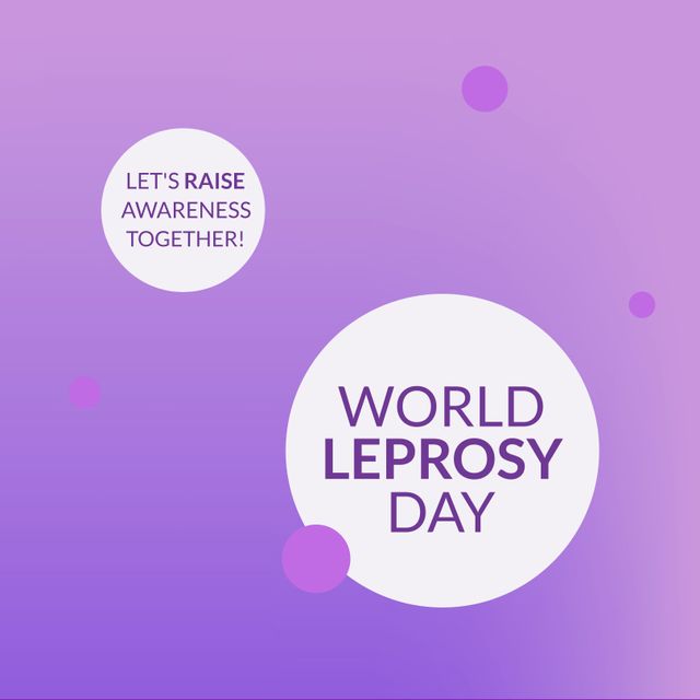 Poster with vibrant purple gradient background promoting World Leprosy Day. Suitable for social media campaigns, educational tools, healthcare promotions, and community awareness initiatives. Ideal for organizations and individuals championing leprosy awareness and prevention.