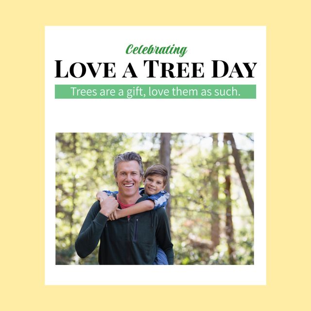Composite of celebrating love a tree day text and happy caucasian father piggybacking son in forest. Family, vacation, together, enjoy, trees are gift, love them as such, nature, care, plantation.