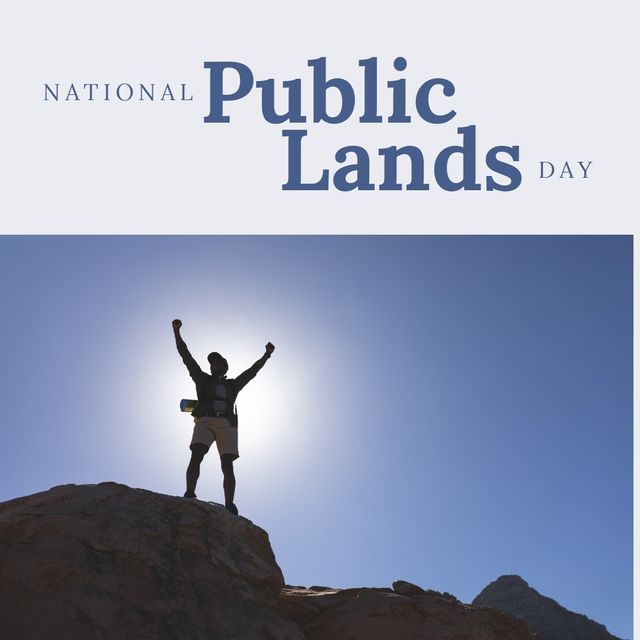 National public lands day text with hiker raising arms at mountain peak, copy space. Digital composite, travel, success, hiking, adventure, volunteer event, conservation of public lands.