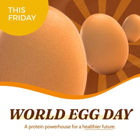 Celebrate world egg day with focus on protein and health benefits