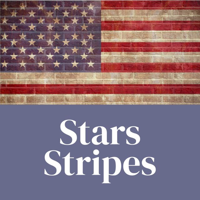 Vintage American Flag Wall with 'Stars and Stripes' Text - Download Free Stock Templates Pikwizard.com