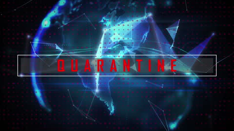 Animated COVID-19 Quarantine Message with Digital Globe