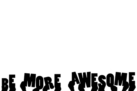 Motivational hands be more awesome transparent illustration