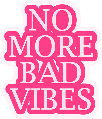 unique transparent sticker with inspiring no more bad vibes message - Download Free Stock Videos Pikwizard.com