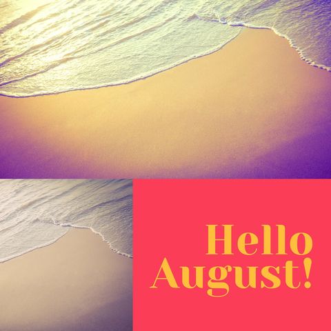 Hello August Text Overlay on Beach and Waves Background - Download Free Stock Templates Pikwizard.com