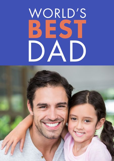 Smiling Father and Daughter Celebrating World’s Best Dad - Download Free Stock Videos Pikwizard.com
