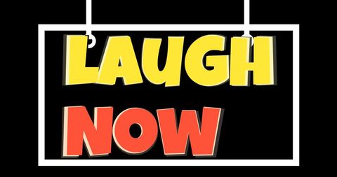 Bold Typography of Laugh Now Sign on Black Background - Download Free Stock Images Pikwizard.com