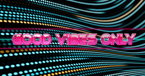 Retro Futuristic Good Vibes Only with Neon Lights