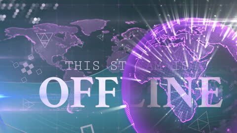 Offline Stream Notification with Digital Globe on Blue Background