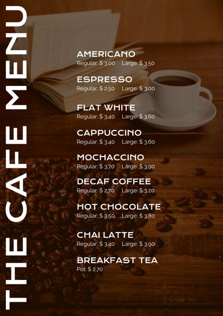 A well-designed cafe menu with a focus on different coffee and tea options displayed alongside a coffee cup and beans, ideal for coffee shops and eateries looking to present their menu in a stylish and attractive manner. It can also be used in marketing materials, online advertisements, or as part of branding efforts for cafes and coffee houses.