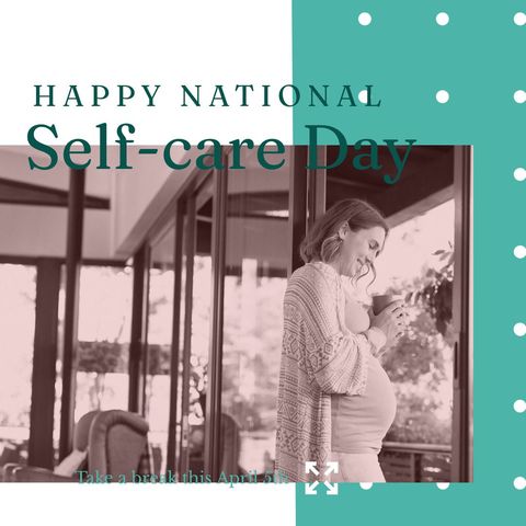 National self-care day focus on expecting mothers