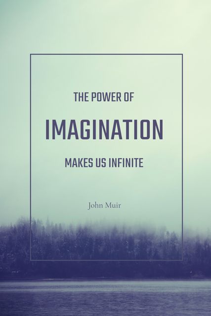 Inspirational poster featuring a serene winter landscape with foggy trees along a calm lake. Displays quote highlighting imagination and infinite potential attributed to John Muir. Great for office decor, classroom inspiration, personal motivation, and reminding viewers about the power of imagination and serenity found in nature.