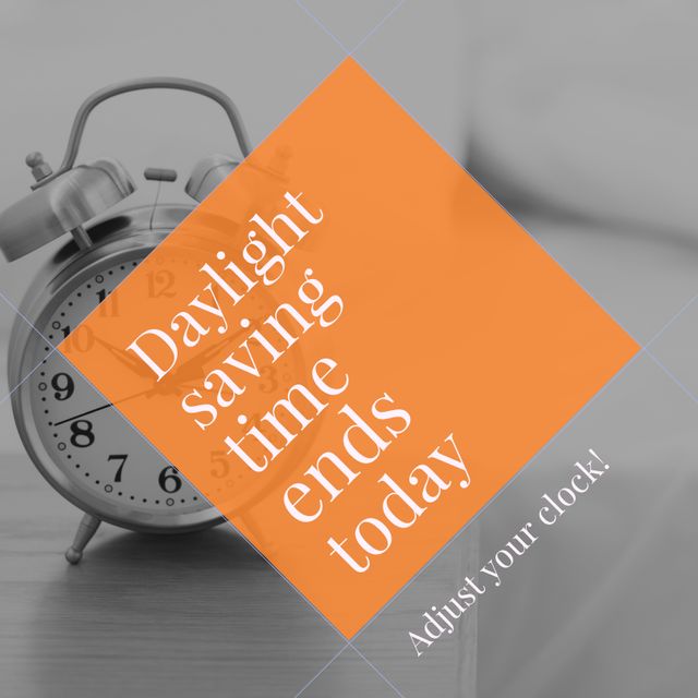 Graphic design featuring text 'Daylight saving time ends today' over an analog clock. Ideal for use in social media posts, public announcements, newsletters, and websites as a reminder for time adjustments during the end of daylight saving time. Highlights importance of setting clocks back and managing seasonal time changes effect on routines.