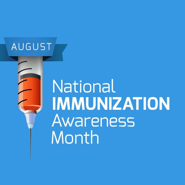 Illustration of national immunization awareness month and august text with syringe, copy space. blue, vaccination, immune system, healthcare, awareness and prevention concept.