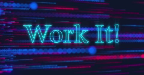 Neon Blue 'Work It' Sign with Dynamic Light Trails
