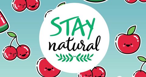 Stay Natural Inspired Illustrated Fruit Design - Download Free Stock Images Pikwizard.com