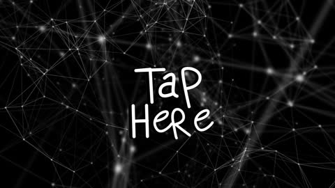 Tap Here Text Animation with Digital Networking Background