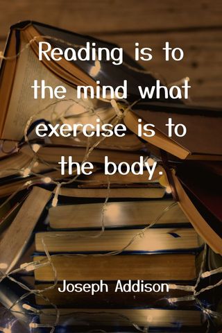 Warm cozy books with inspiring quote by joseph addison