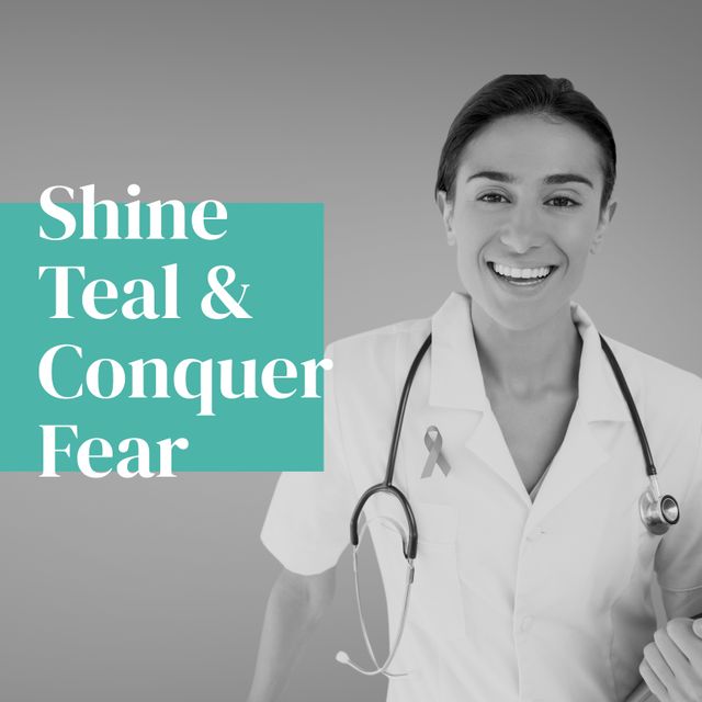 Smiling female doctor wearing a white coat and a teal cancer awareness ribbon. The phrase 'Shine Teal & Conquer Fear' overlays the background, promoting cancer awareness. Useful for campaigns, healthcare promotions, and medical articles.