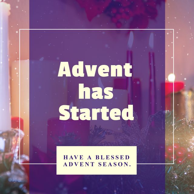 Composition of advent has started text over candles and decorations. Advent tradition and celebration concept digitally generated image.