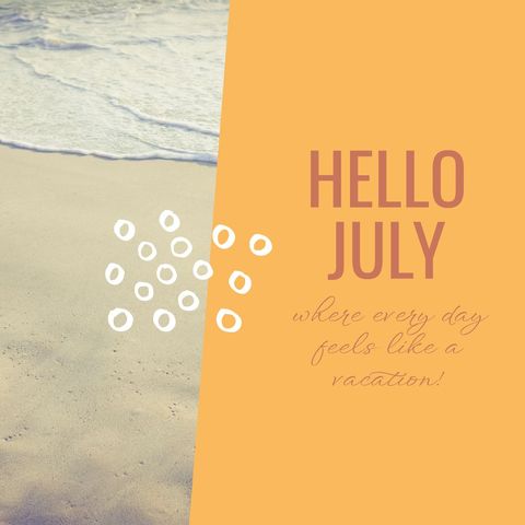 July Beaches Greeting with Vacation Vibes - Download Free Stock Templates Pikwizard.com
