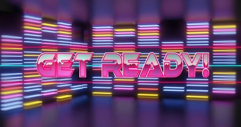 Neon get ready text with vibrant light stripes