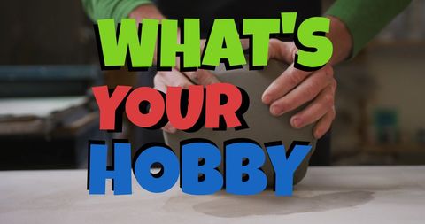 Hands forming clay with what's your hobby invitation