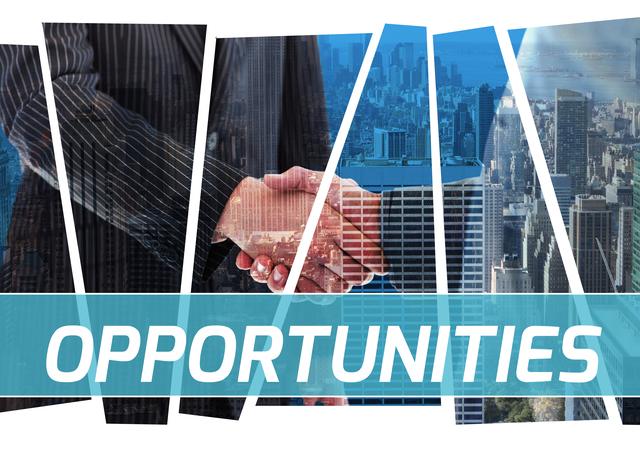 Digital composition of opportunities text with business executives shaking hands against cityscape in background