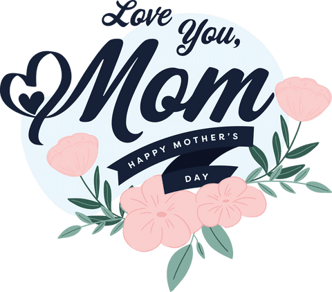 love you mom design with flowers and heart on transparent background - Download Free Stock Videos Pikwizard.com