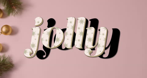 Festive Jolly Text with Christmas Baubles and Decoration