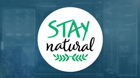 Stay Natural Message with Digital Tech Background