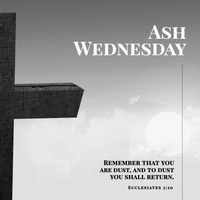 Religious-themed template for observing Ash Wednesday, featuring an image of a cross against a gray sky with a quote from Ecclesiastes 3:20. Ideal for church bulletins, social media posts, and educational purposes to impart the significance of Ash Wednesday and the season of Lent.