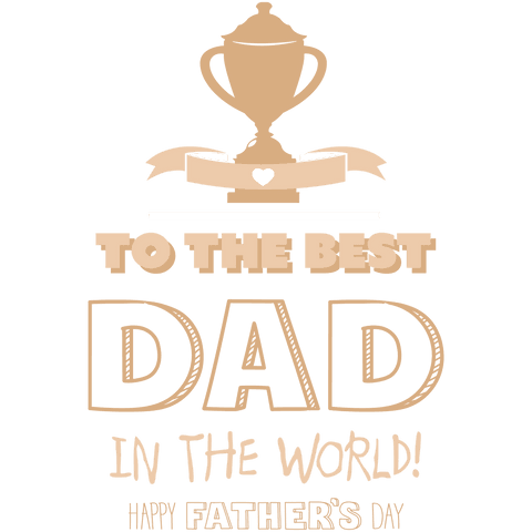 Best Dad Trophy with Father's Day Message Transparent Design